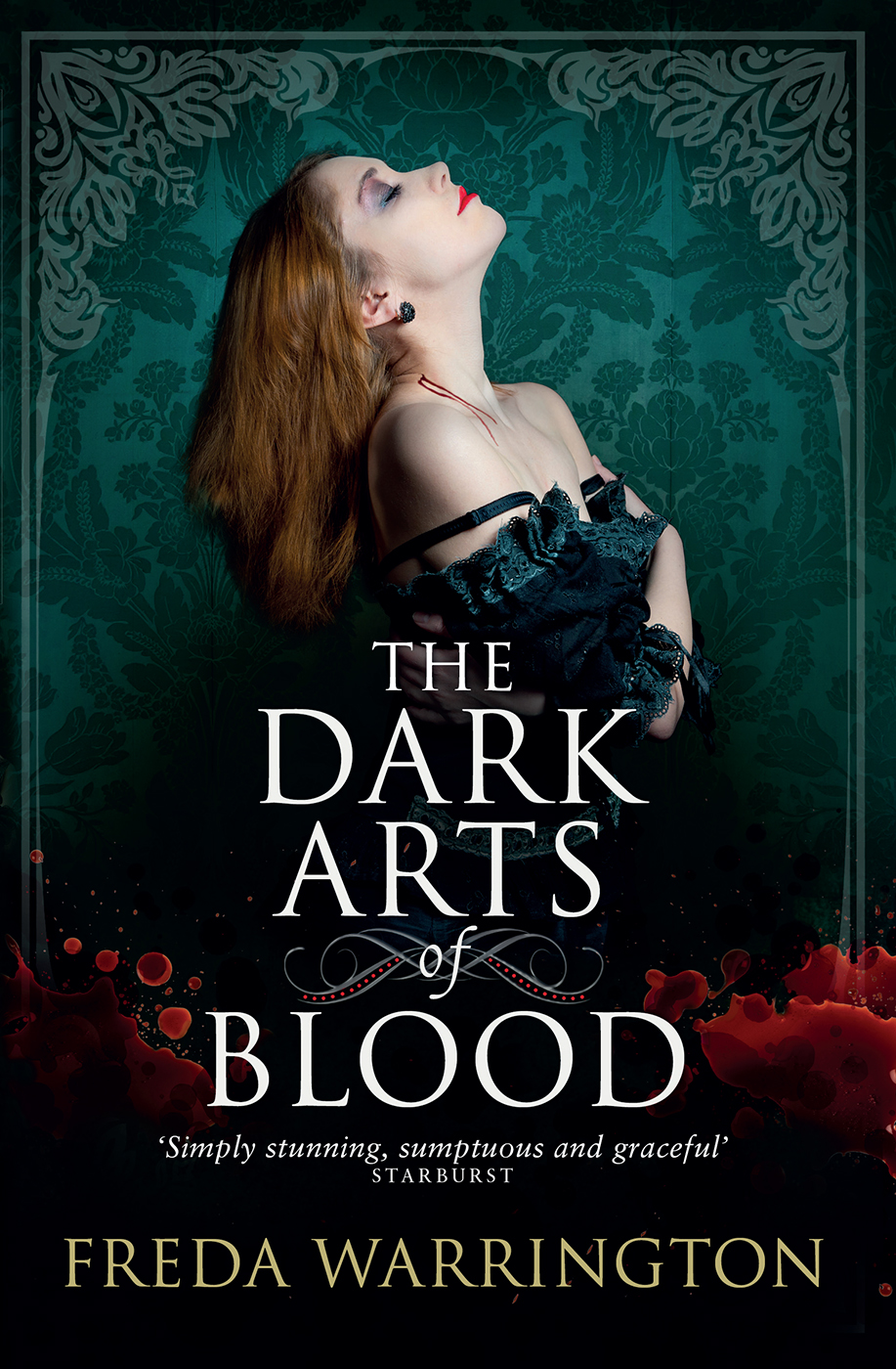 The Dark Arts of Blood by Freda Warrington