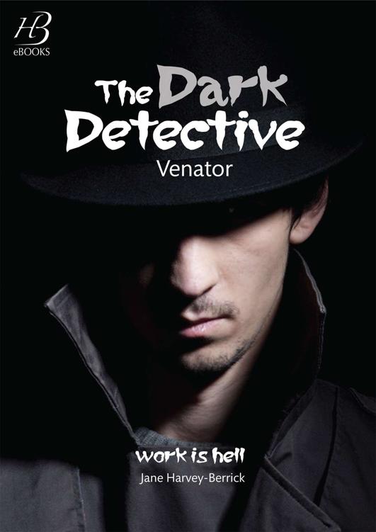 The Dark Detective: Venator