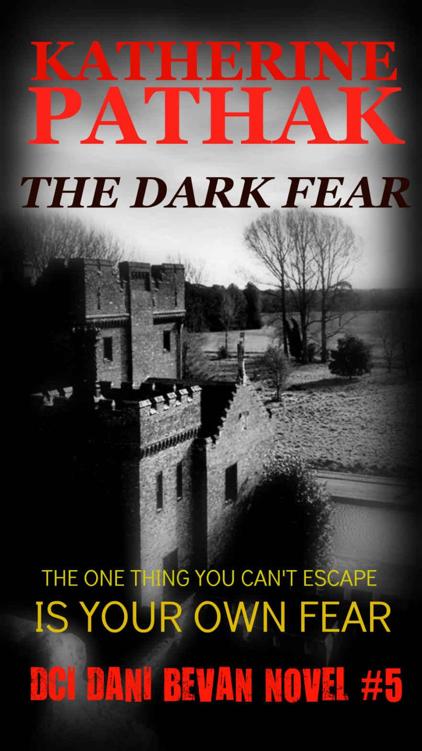 The Dark Fear by Katherine Pathak