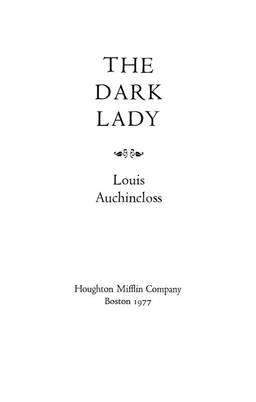 The Dark Lady by Louis Auchincloss