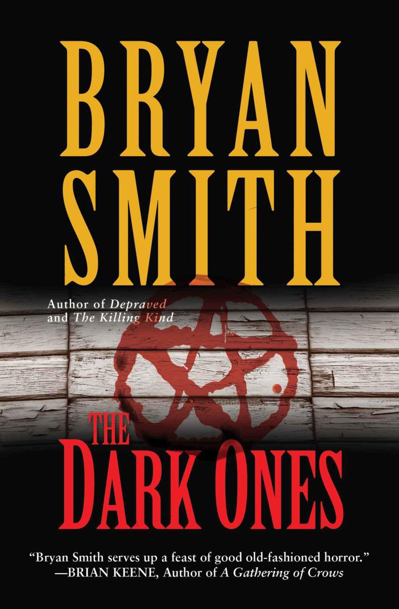 The Dark Ones by Smith, Bryan