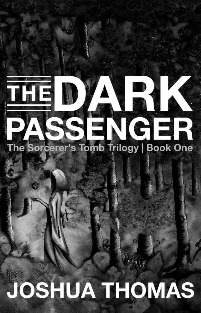 The Dark Passenger (Book 1) by Joshua Thomas