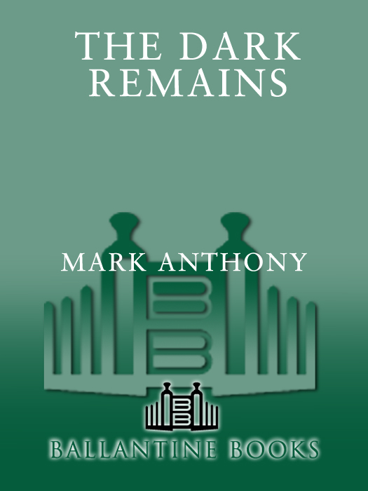 The Dark Remains (2011) by Mark  Anthony