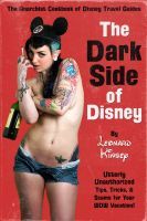 The Dark Side of Disney (2011) by Leonard Kinsey