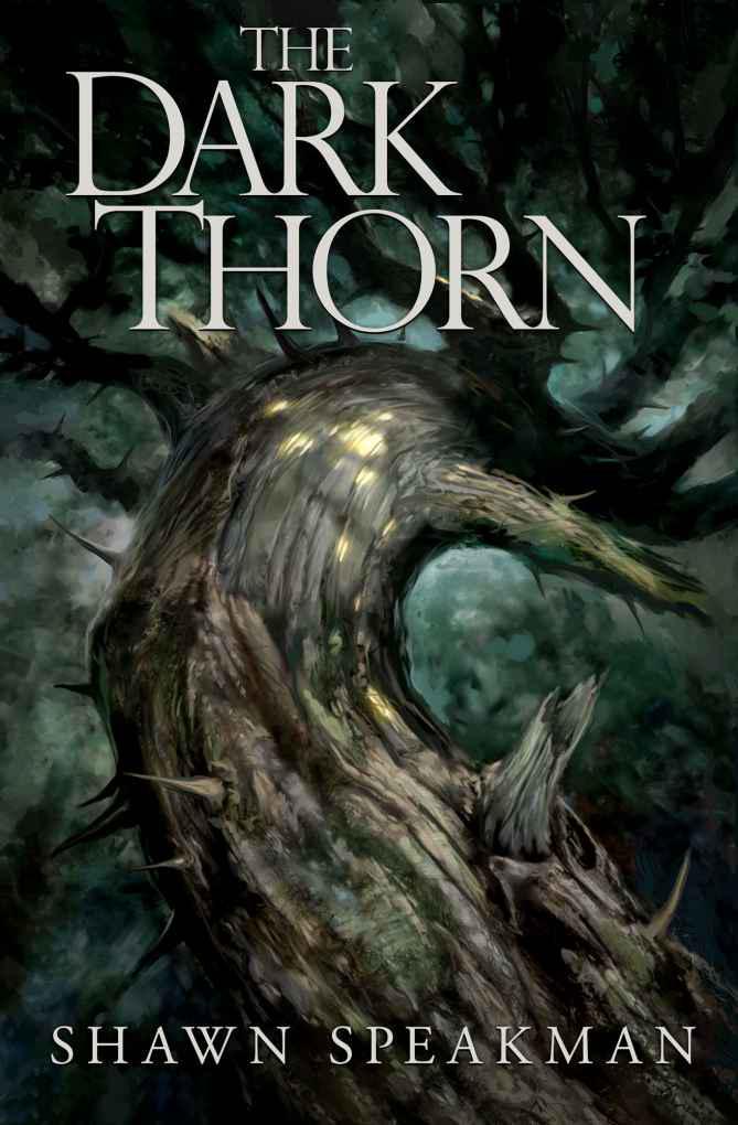 The Dark Thorn by Speakman, Shawn