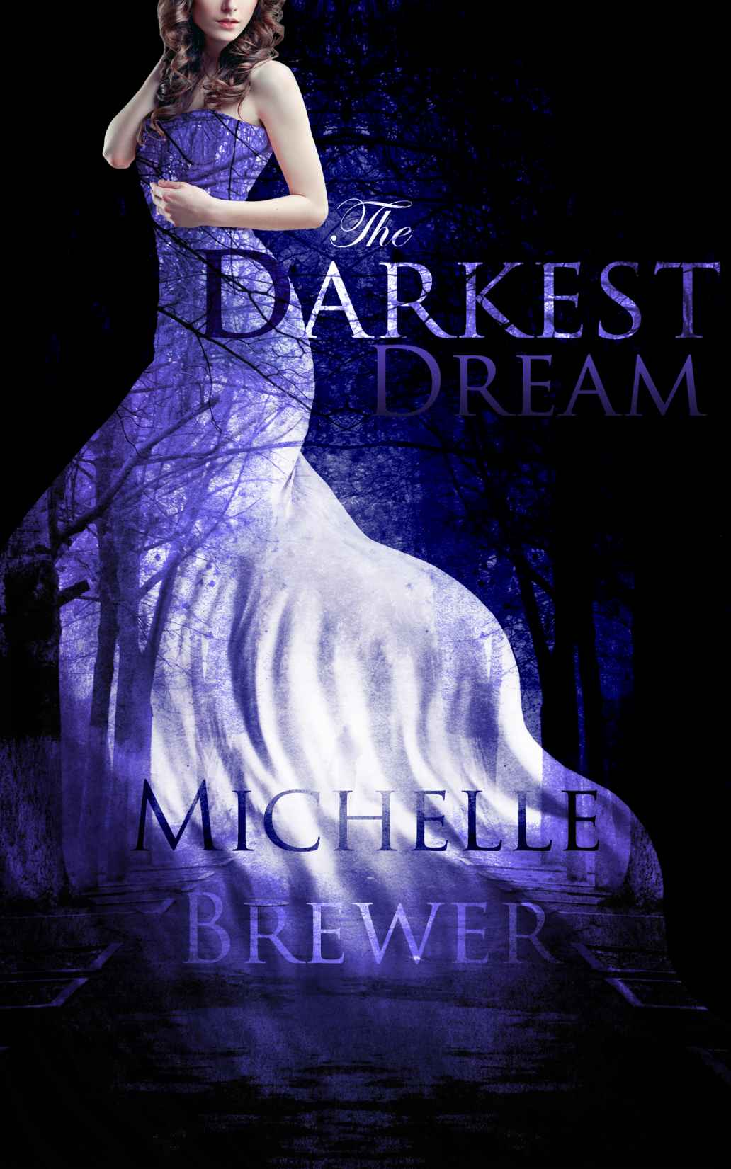 The Darkest Dream (The Darkest Trilogy) by Brewer, Michelle