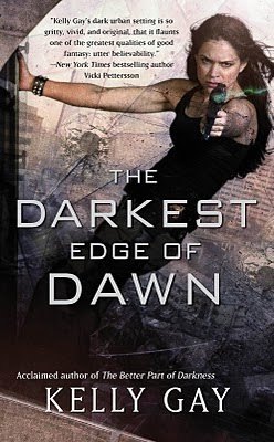 The Darkest Edge of Dawn (2010) by Kelly Gay