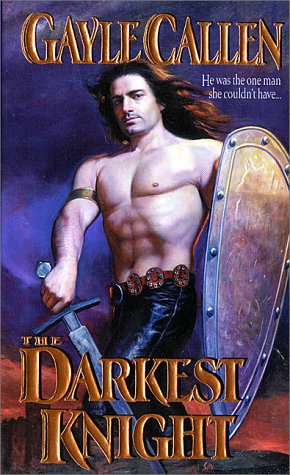 The Darkest Knight (1999) by Gayle Callen