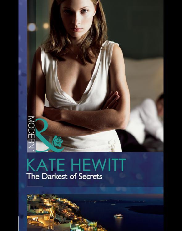 The Darkest of Secrets by Kate Hewitt