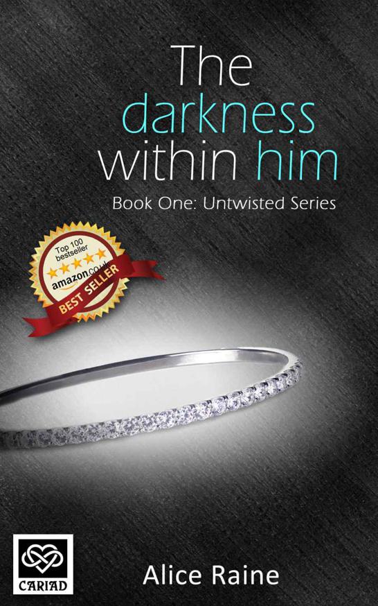 The Darkness Within Him: The Untwisted series