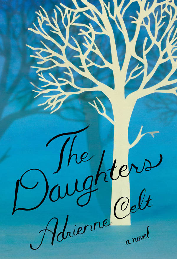 The Daughters: A Novel