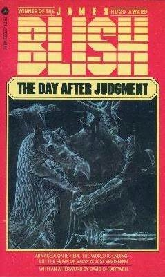 The Day After Judgement by James Blish