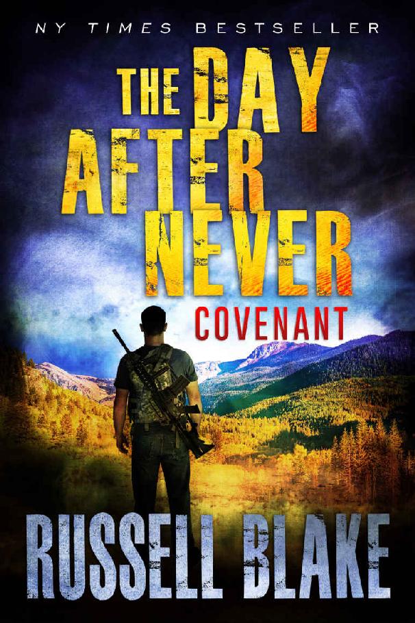 The Day After Never - Covenant (Post-Apocalyptic Dystopian Thriller - Book 3) by Russell Blake