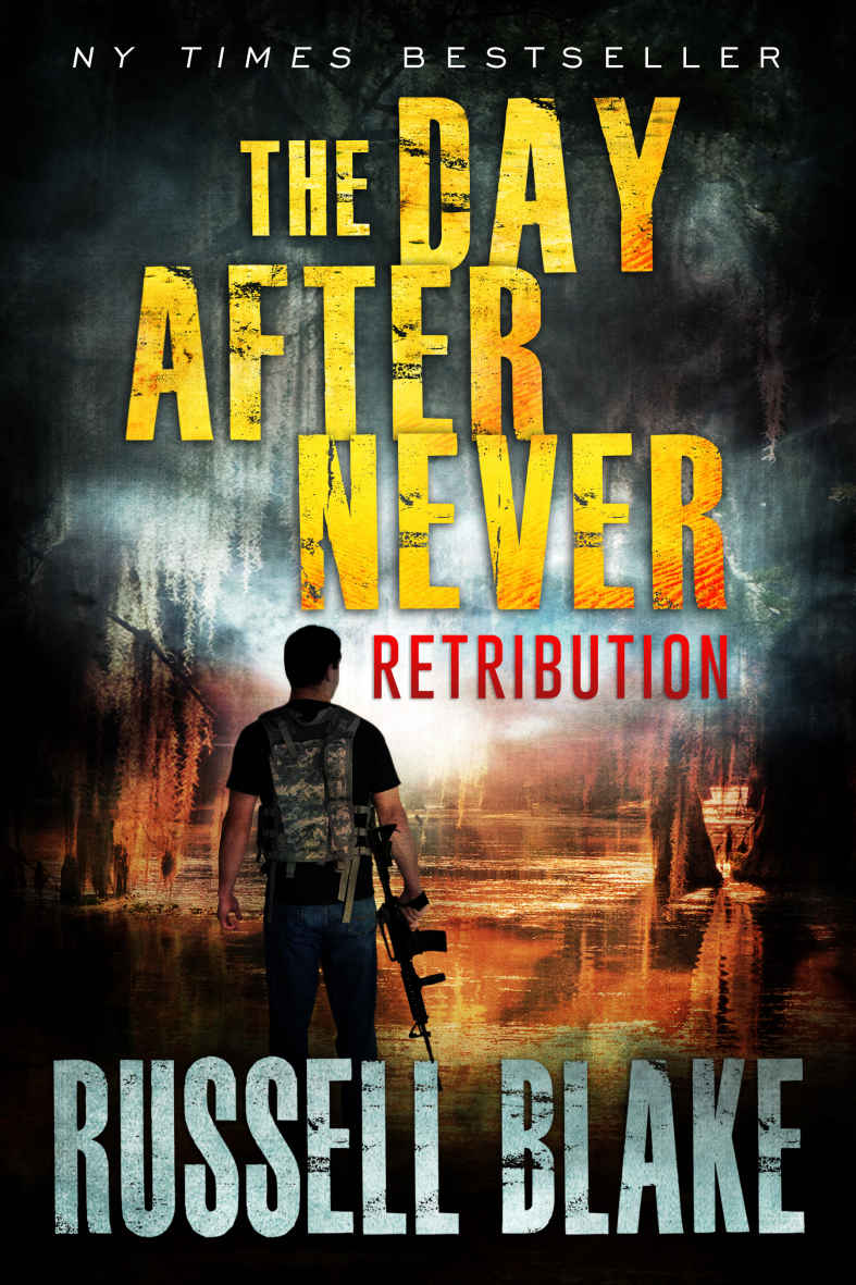 The Day After Never - Retribution (Post-Apocalyptic Dystopian Thriller - Book 4) by Russell Blake