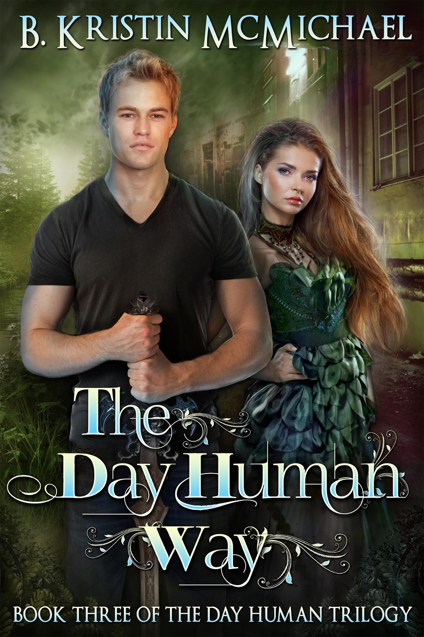 The Day Human Way by B. Kristin McMichael