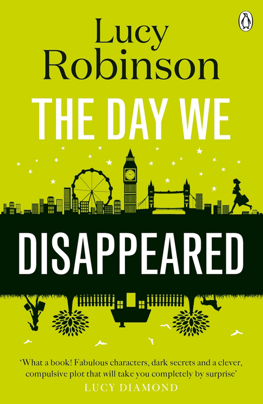 The Day We Disappeared (2015) by Lucy Robinson