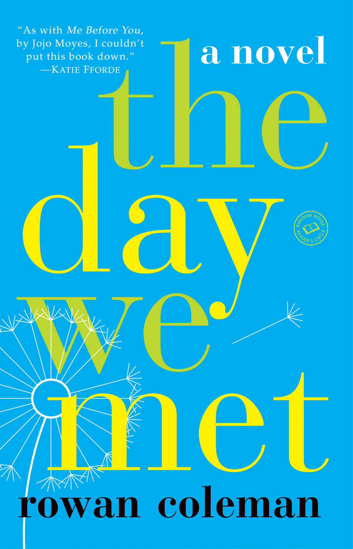 The Day We Met (2015) by Rowan Coleman