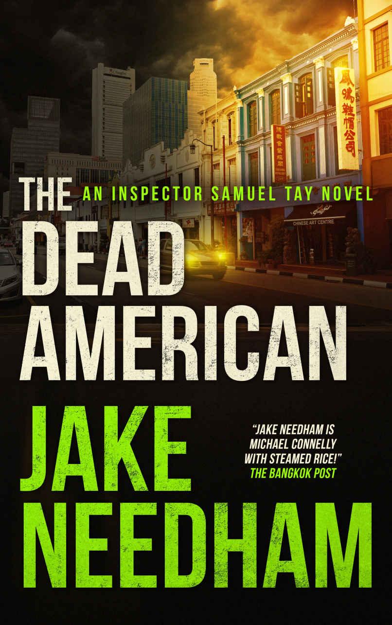 THE DEAD AMERICAN (The Inspector Samuel Tay Novels Book 3)