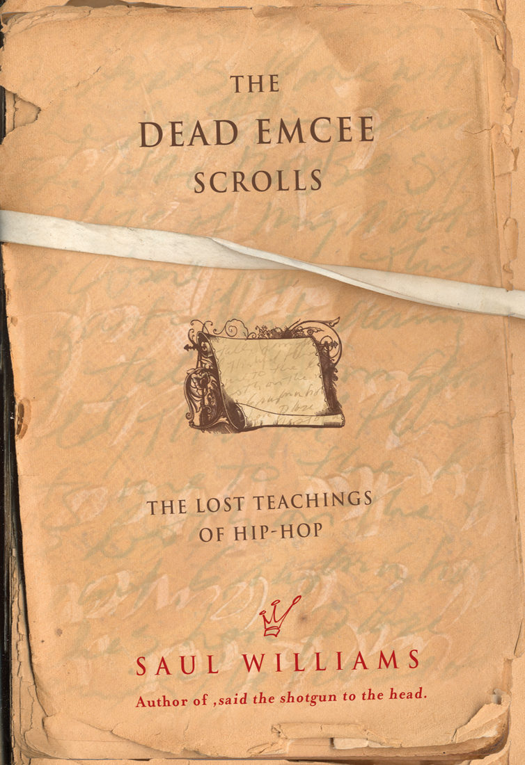 The Dead Emcee Scrolls by Saul Williams