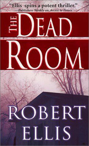 The Dead Room by Ellis, Robert