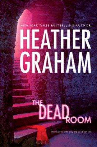 The Dead Room (2007) by Heather Graham