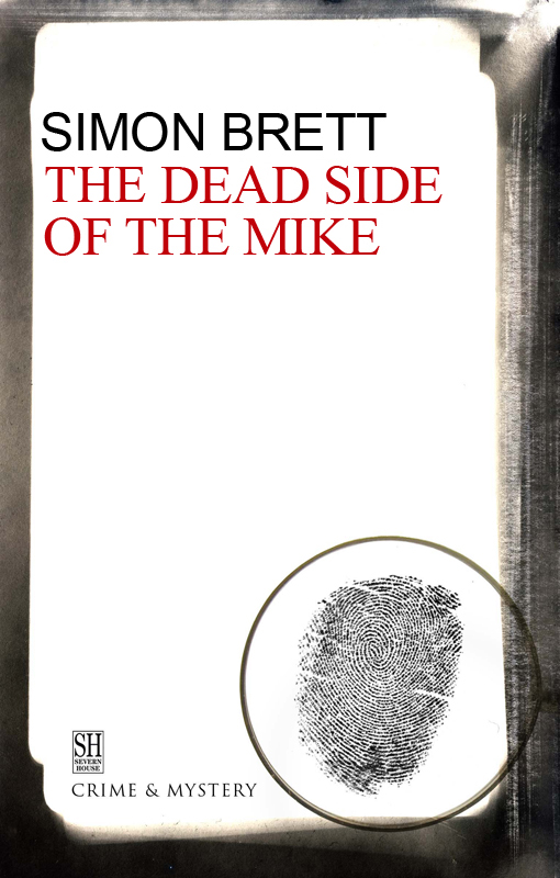 The Dead Side of the Mike (2012) by Simon Brett