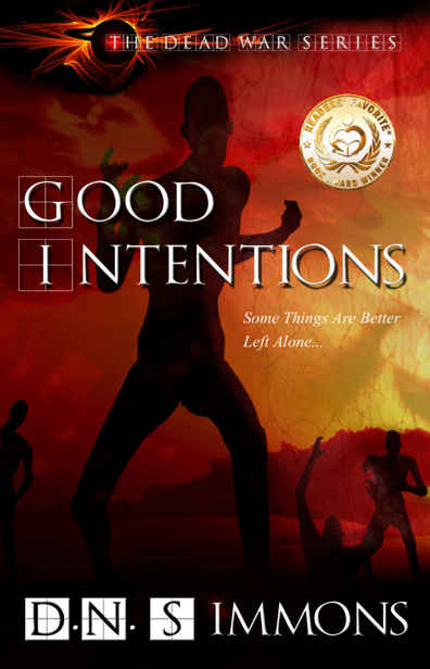 The Dead War Series (Book 1): Good Intentions