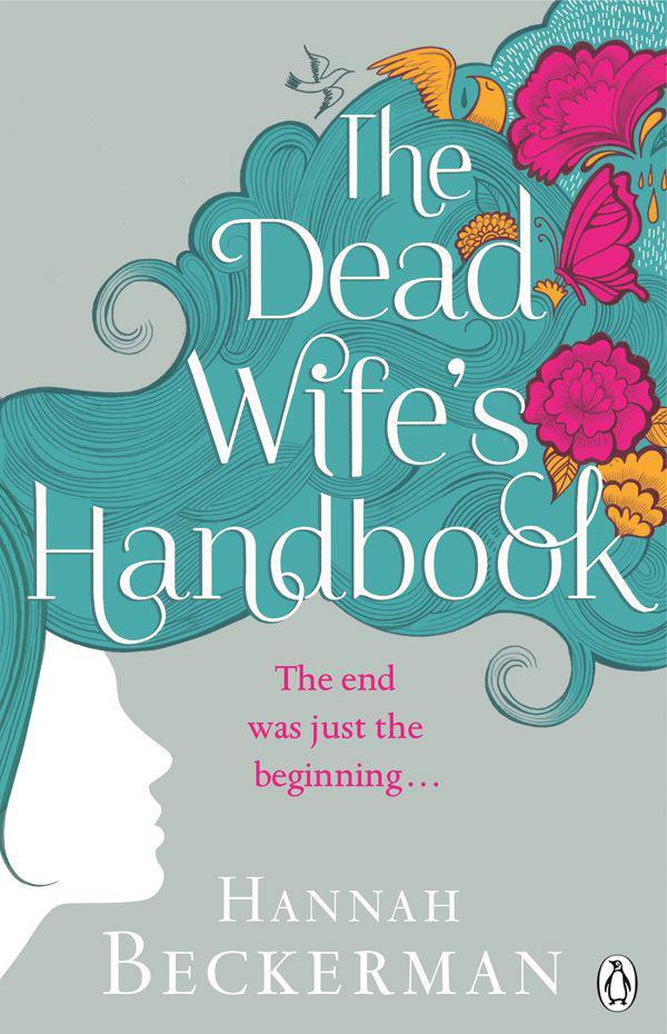 The Dead Wife's Handbook by Hannah Beckerman