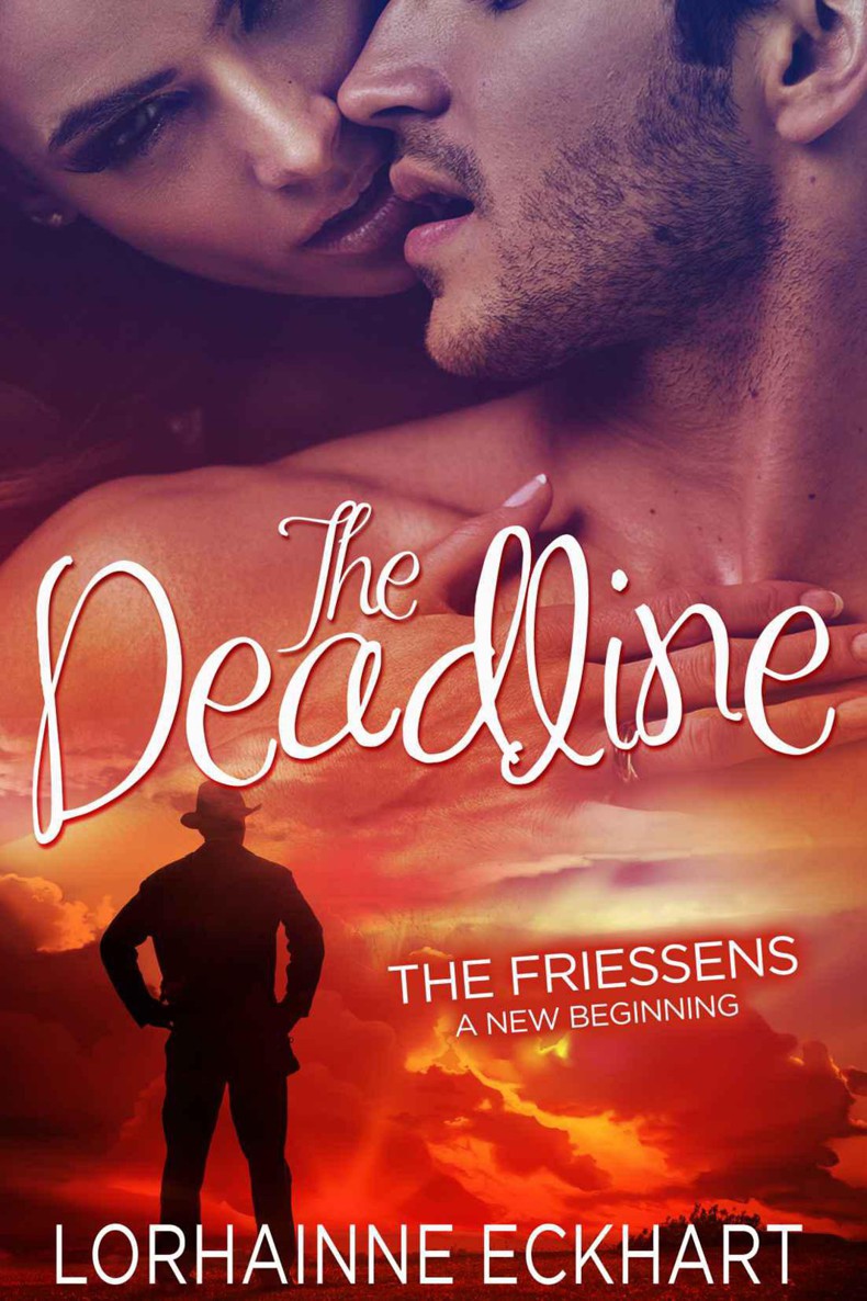 The Deadline (The Friessens: A New Beginning)