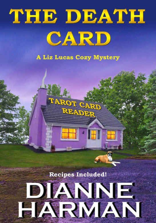 The Death Card: A Liz Lucas Cozy Mystery by Dianne Harman