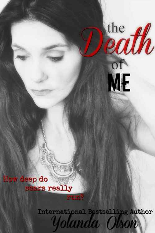 The Death of Me by Yolanda Olson