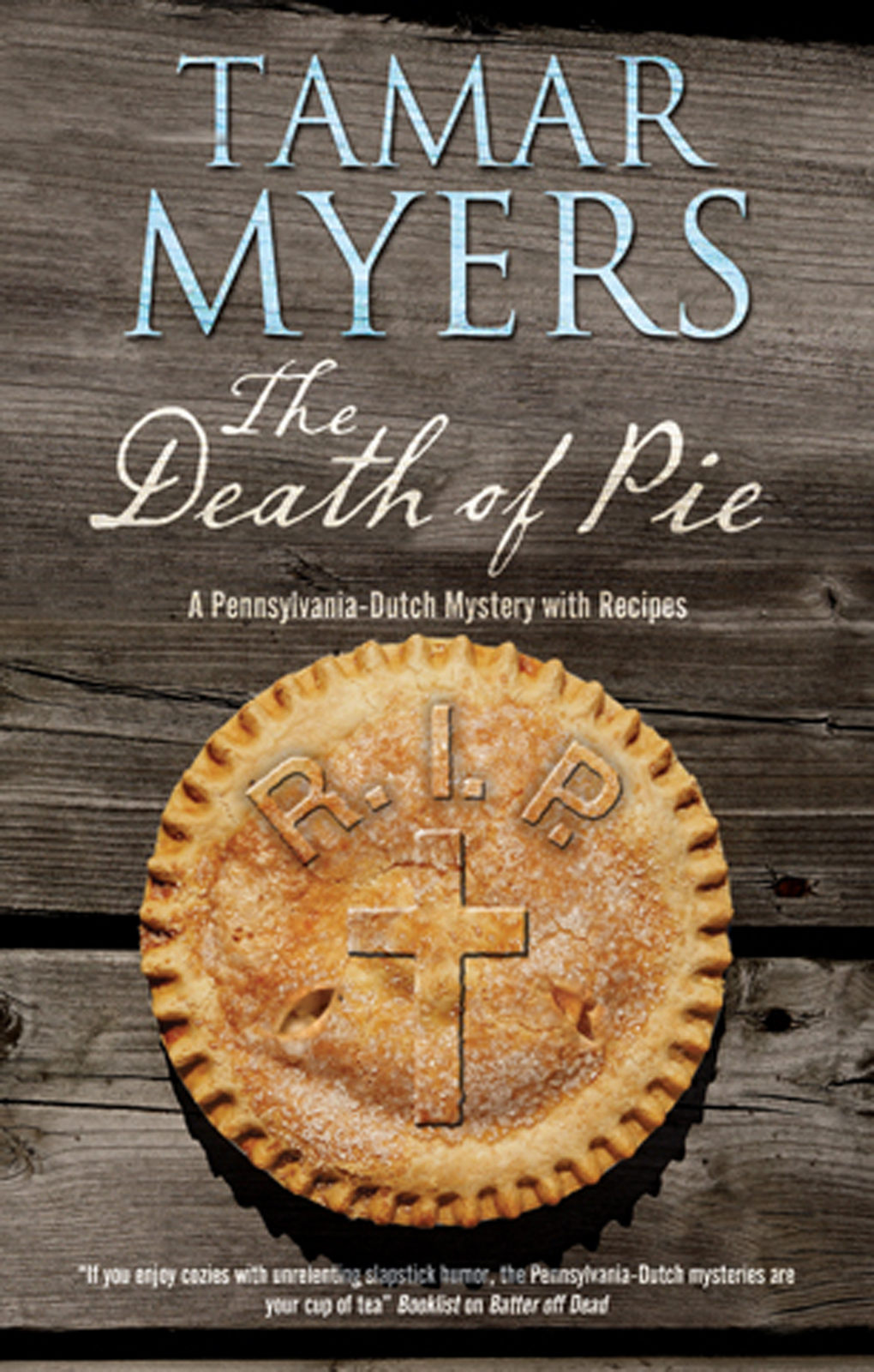 The Death of Pie (2014) by Tamar Myers