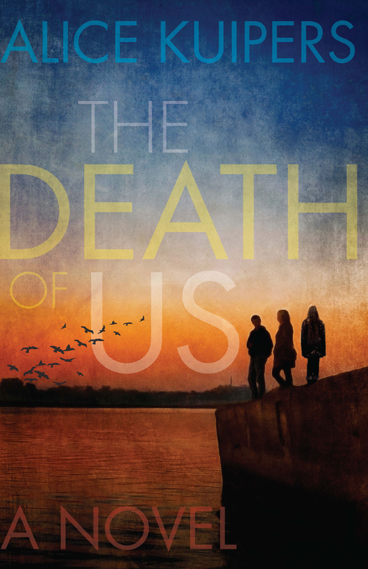 The Death of Us (2014) by Alice Kuipers