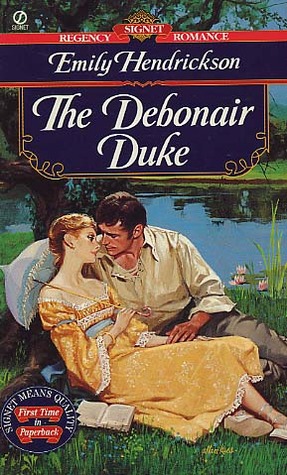 The Debonair Duke (1996) by Emily Hendrickson