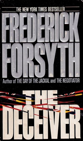 The Deceiver (1992) by Frederick Forsyth