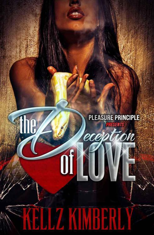 The Deception of Love by Kimberly, Kellz