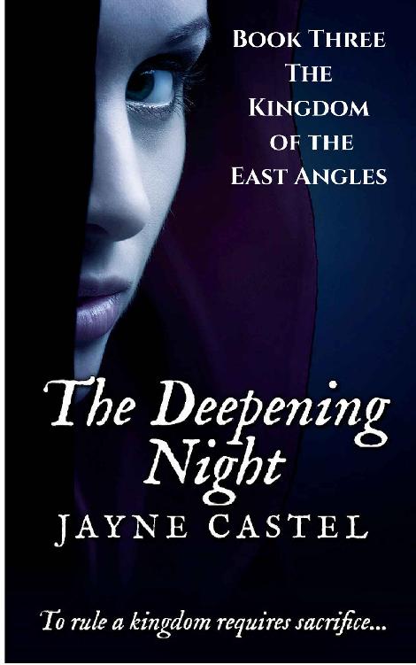 The Deepening Night (The Kingdom of the East Angles Book 3)