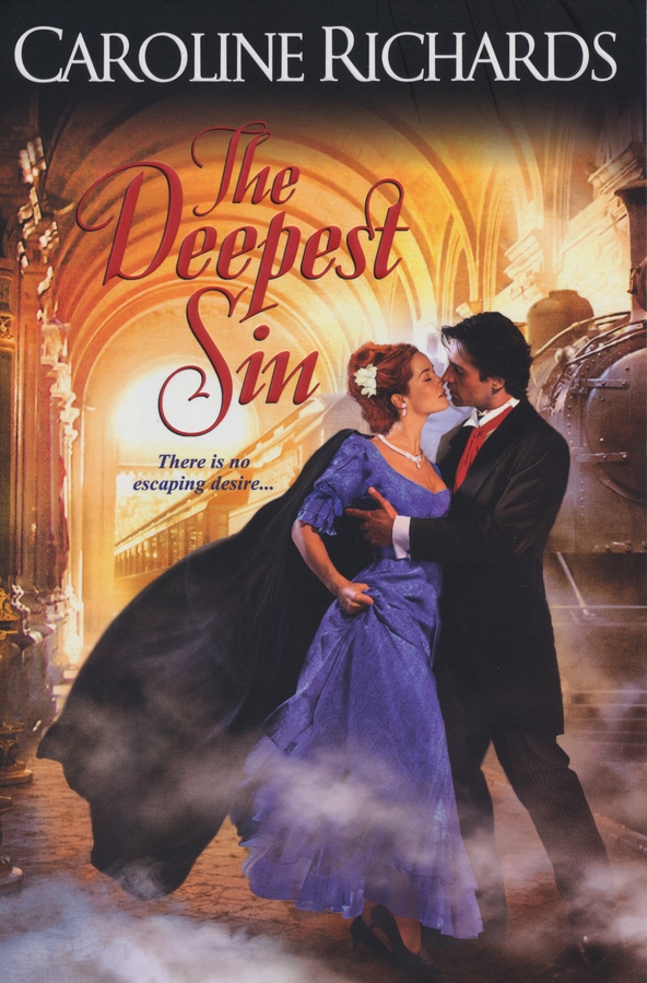 The Deepest Sin (2011) by Caroline Richards