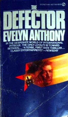 The Defector (1982) by Evelyn Anthony