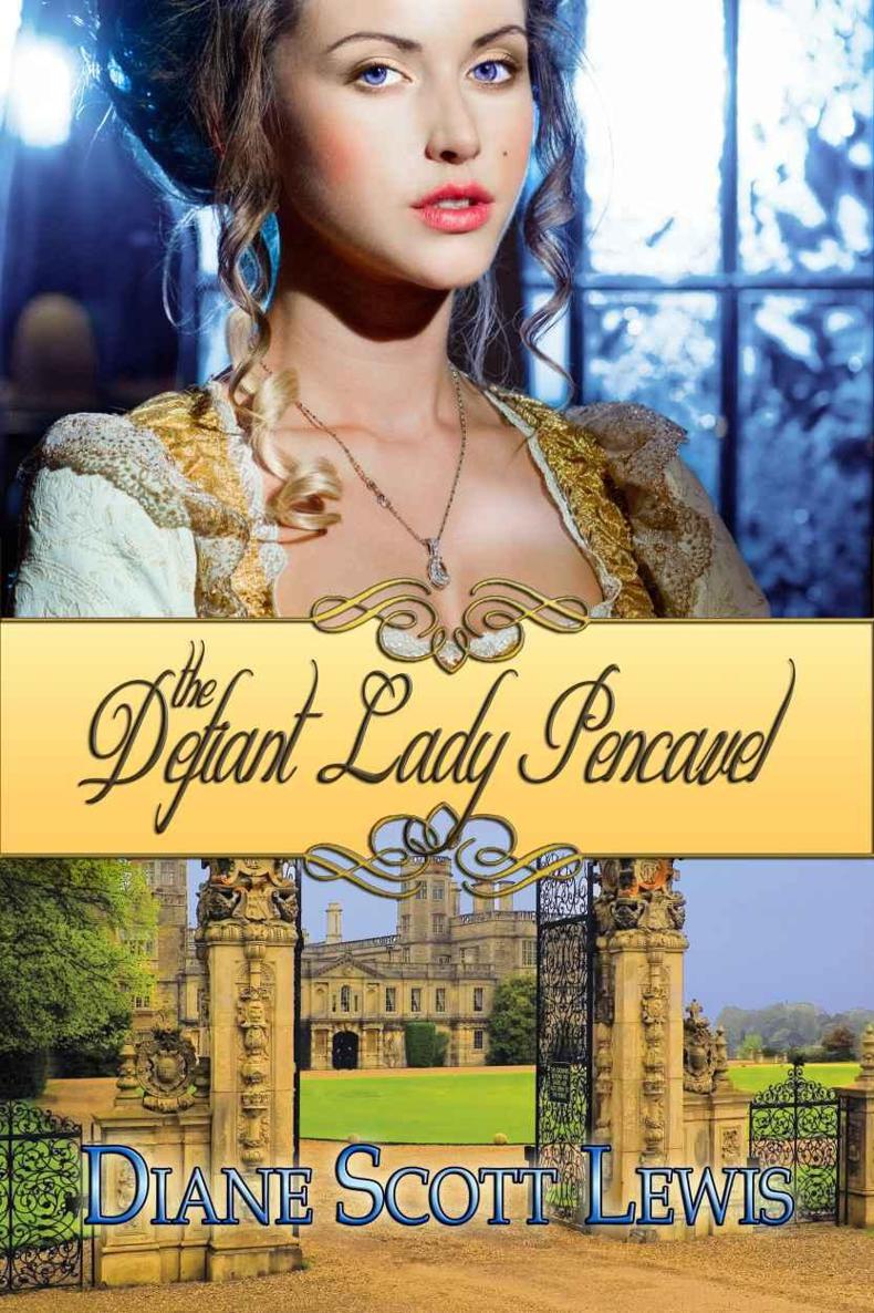 The Defiant Lady Pencavel by Lewis, Diane Scott