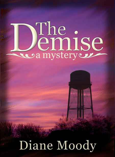 The Demise by Diane Moody