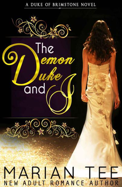 The Demon Duke and I by Marian Tee