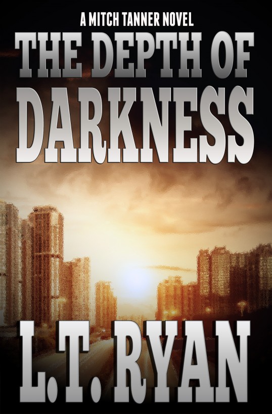 The Depth of Darkness (Mitch Tanner #1) by L.T. Ryan