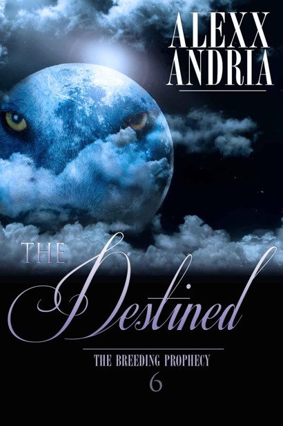 The Destined (erotic paranormal) (The Breeding Prophecy)