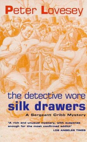 The Detective Wore Silk Drawers (1980) by Peter Lovesey