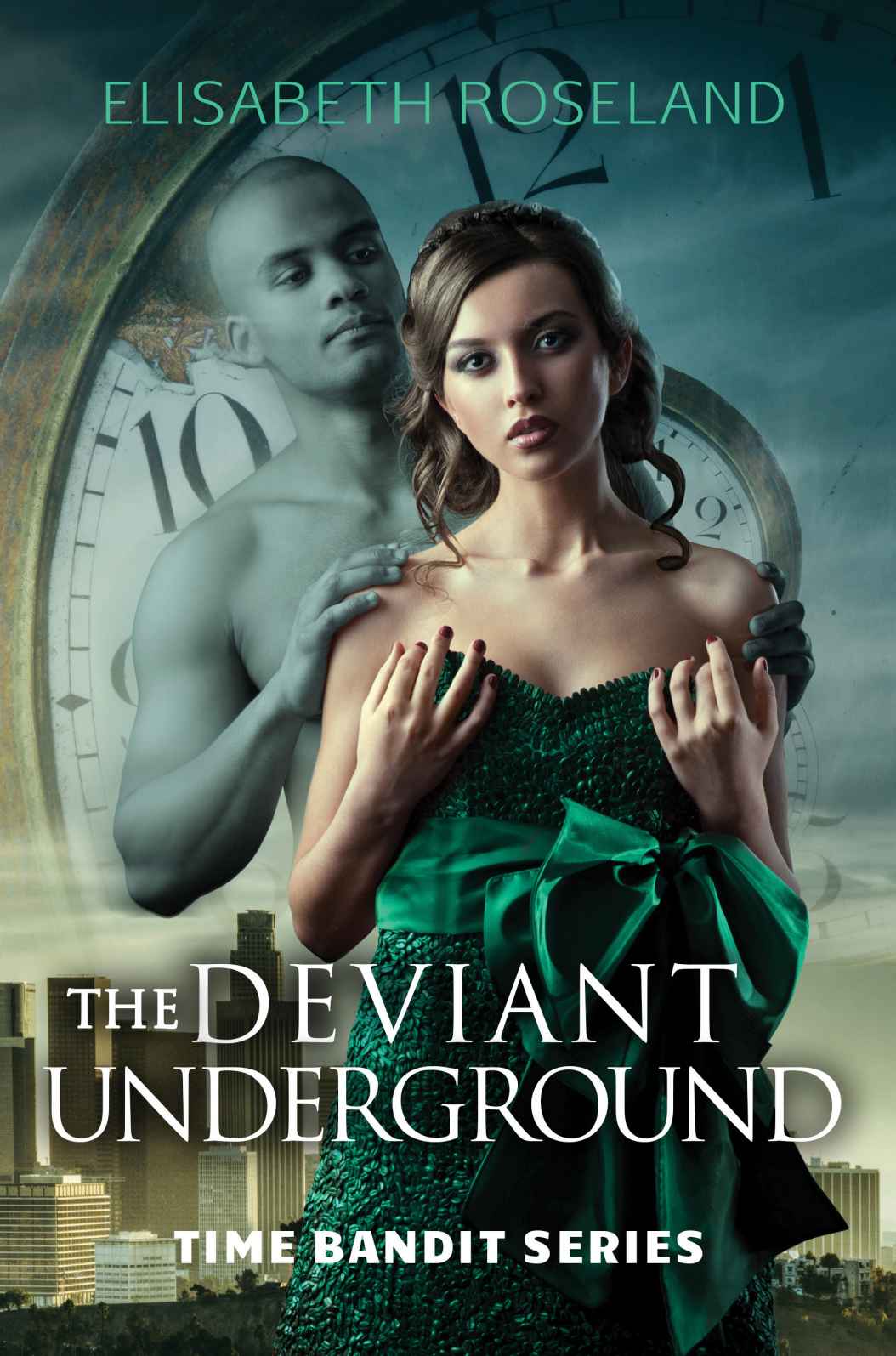 The Deviant Underground (Time Bandit) by Elisabeth Roseland