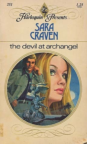 The Devil At Archangel (1978) by Sara Craven