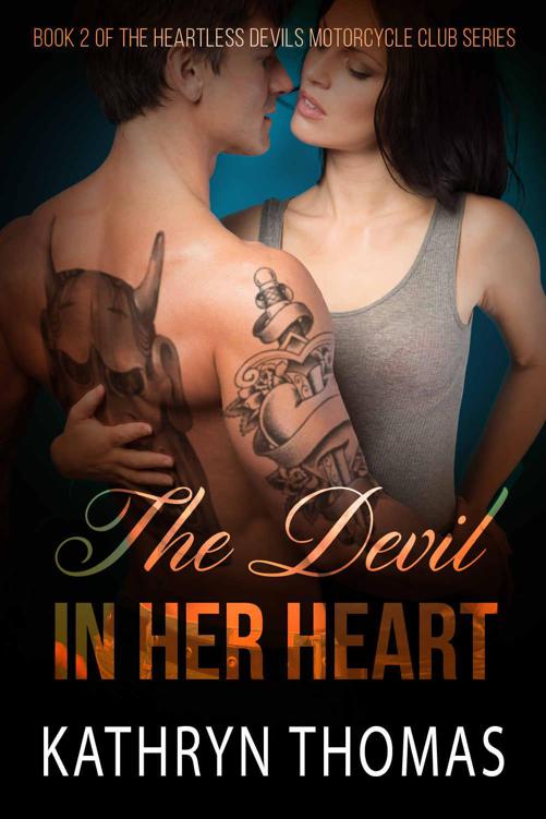 The Devil in Her Heart (Heartless Devils Motorcycle Club Book 2)