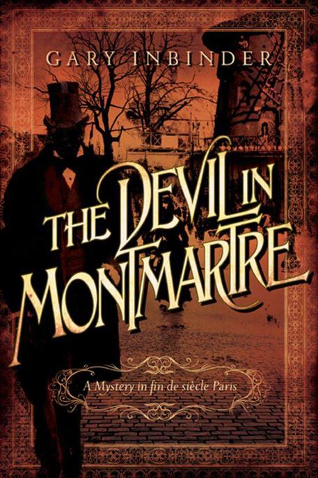 The Devil in Montmartre by Gary Inbinder