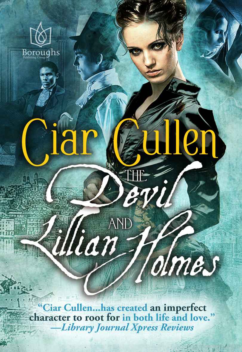 The Devil & Lillian Holmes by Ciar Cullen